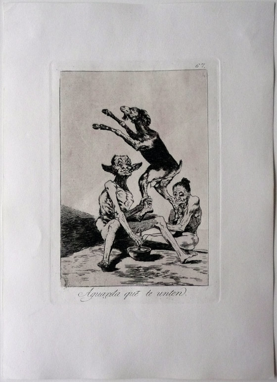 Francisco Goya: Warte, bis sie dich schmieren