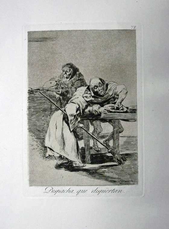 Francisco Goya: Mach schnell, sie wachen auf