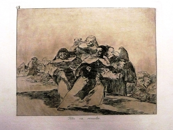 Francisco Goya: Alles geht drunter und drüber